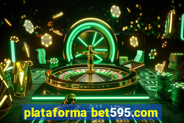 plataforma bet595.com